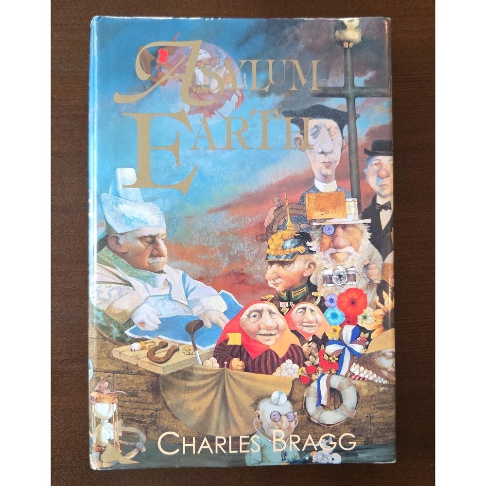 Signed ASYLUM EARTH By Charles Bragg - Hardcover *Excellent Condition* Autograph